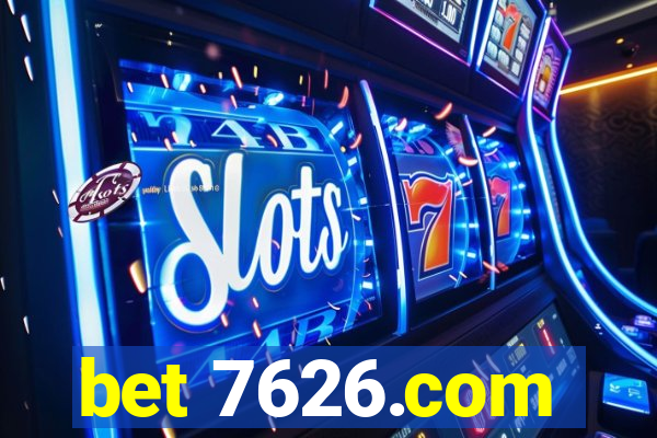 bet 7626.com